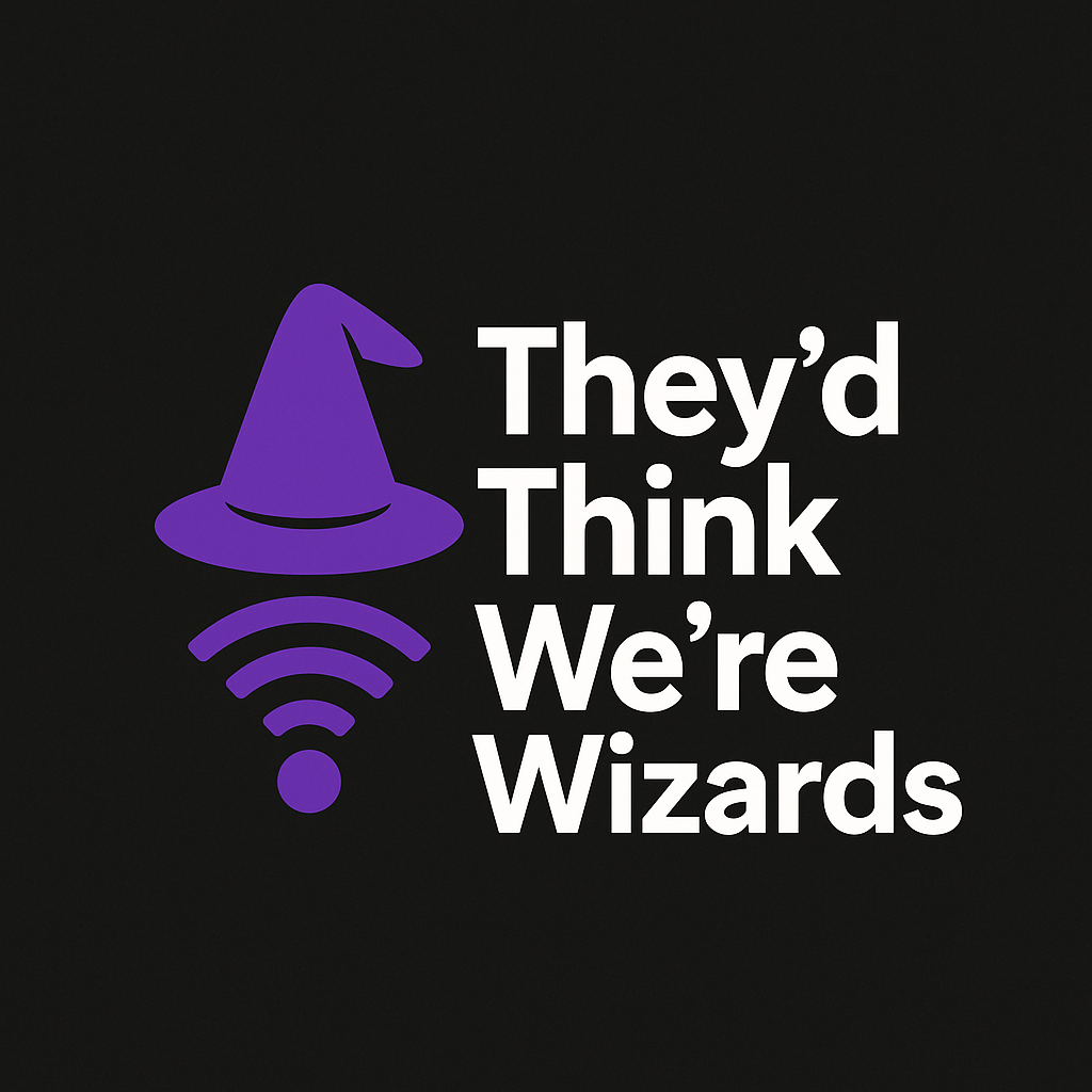 They'd Think We're Wizards Logo